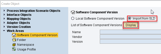 Select Import Software Component Version from SLD and select Display