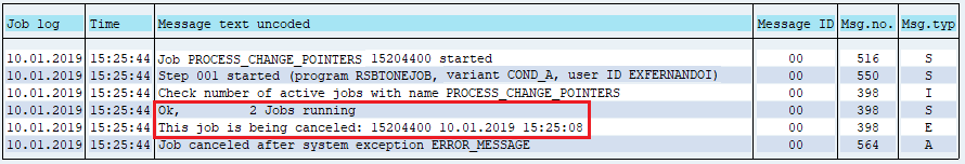 Job log of the 2nd instance of the batch job. It has been cancelled by the step 1.